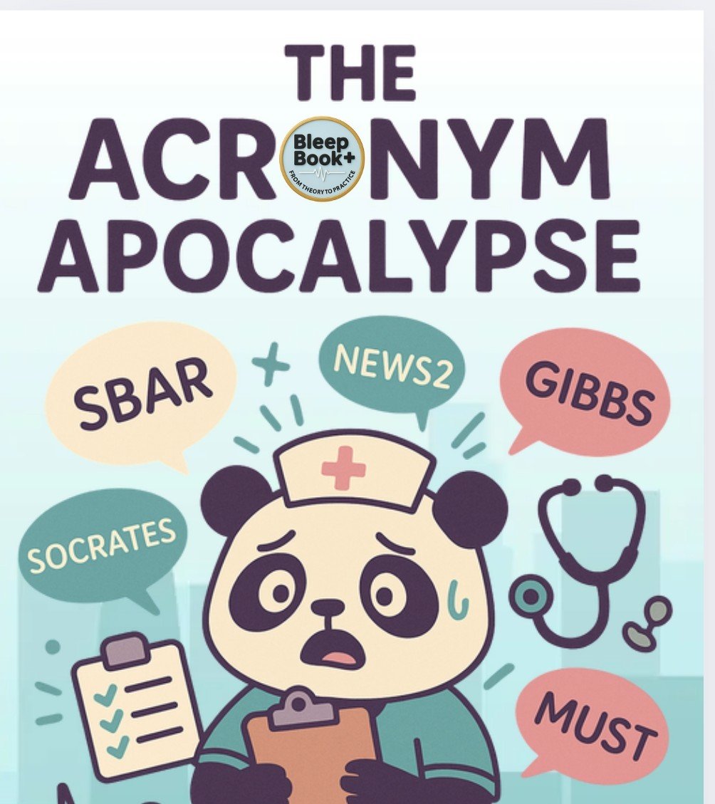 Nursing Acronyms UK Survival Guide: Decode ABCDE, NEWS2, ADPIE & More Without Losing Your Mind