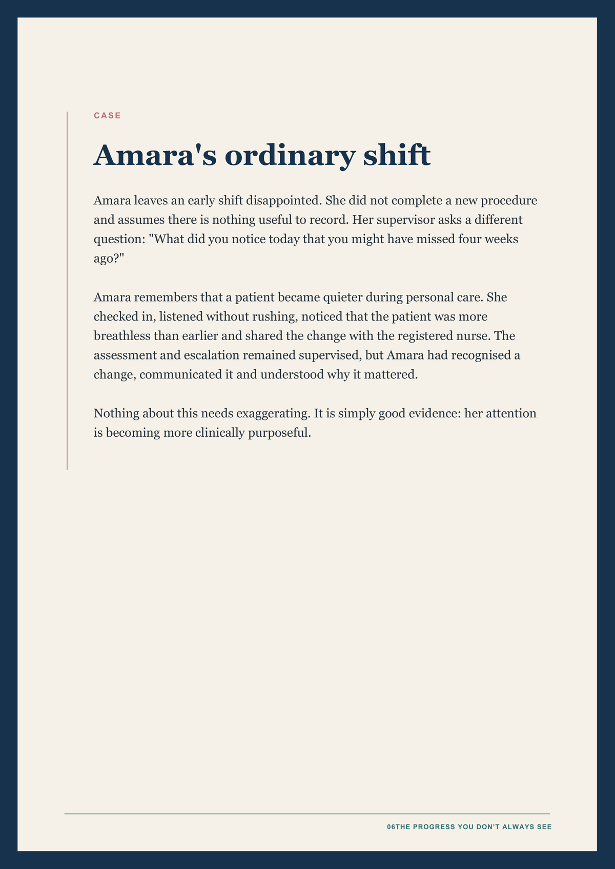Amara's ordinary shift case from The Progress You Don't Always See student nurse placement book