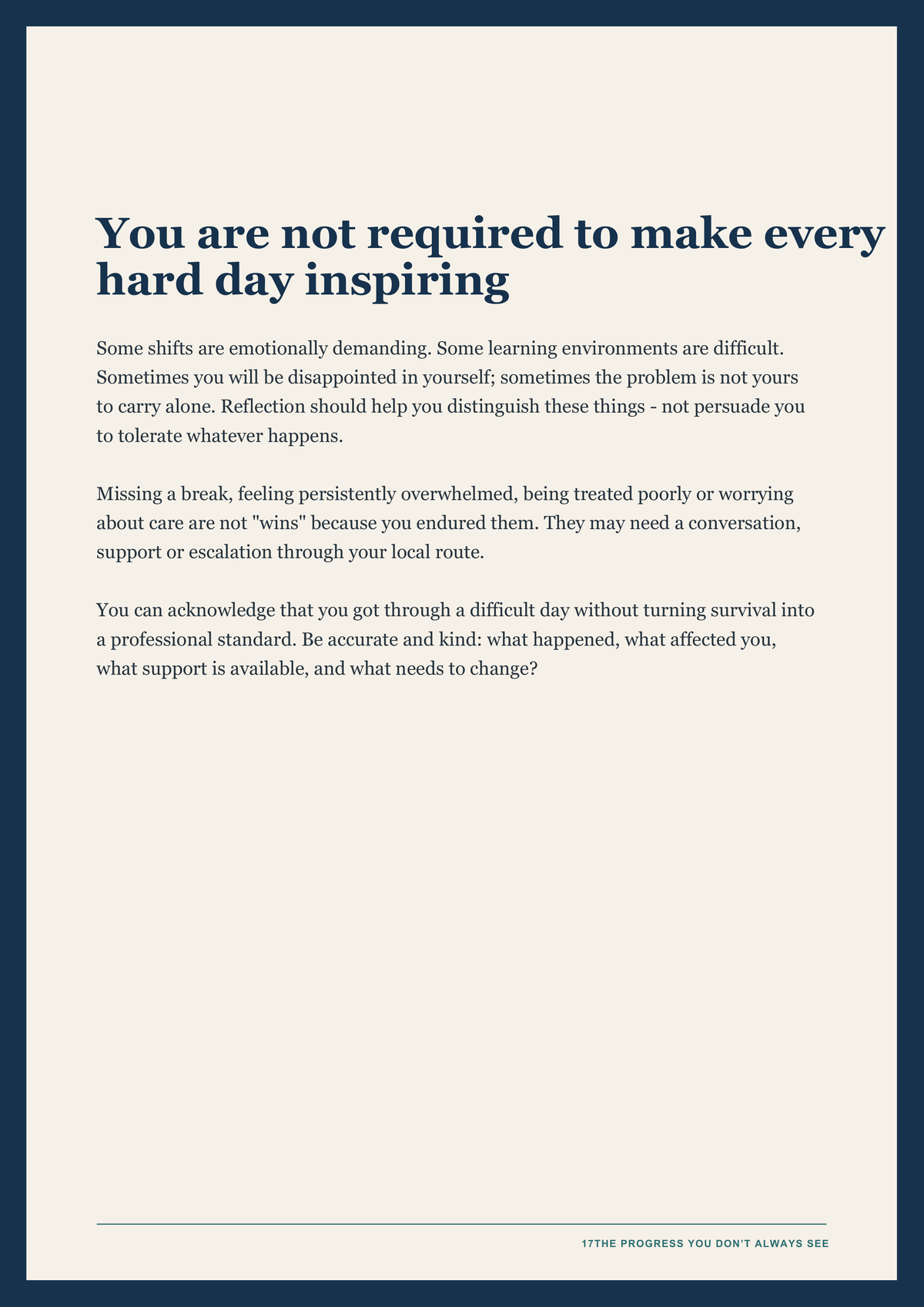 You are not required to make every hard day inspiring page from the Bleepbook student nurse placement book