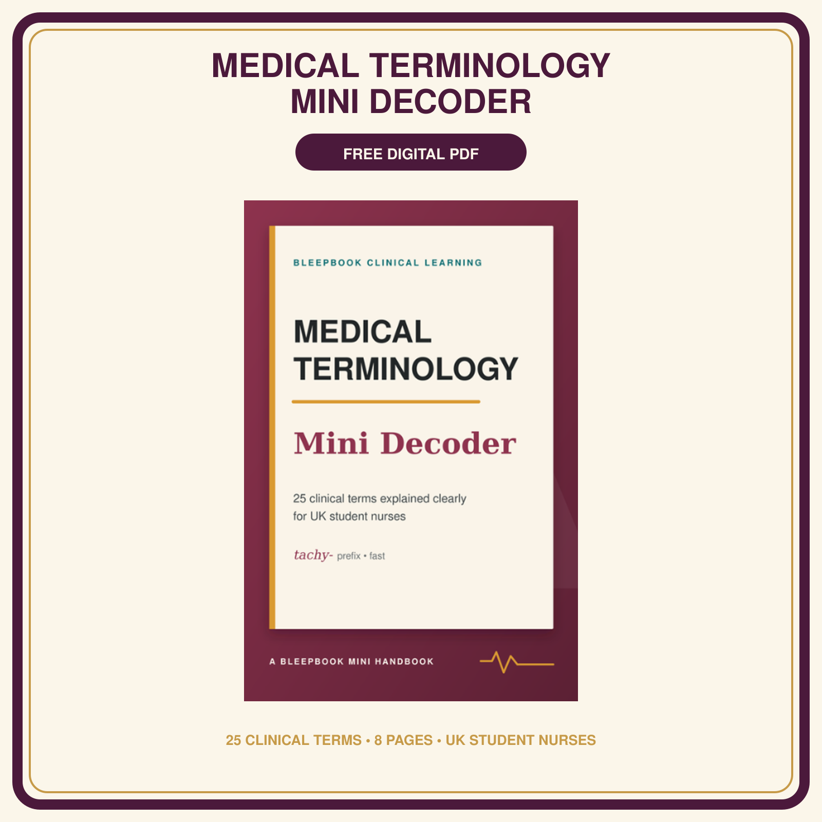 Promotional graphic for a digital product, 'Medical Terminology Mini Decoder' by Sleepbook Clinical Learning. The design features a central book cover mockup with a maroon and cream color scheme, surrounded by a cream background with a dark maroon border and text indicating it is a free digital PDF for UK student nurses.